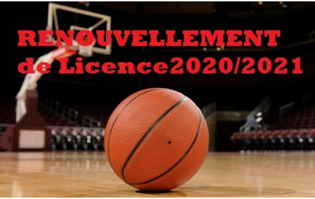 Finalisation RENOUVELLEMENT licence