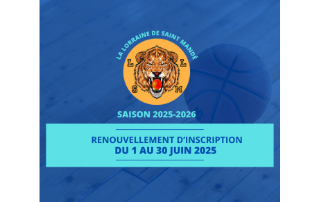 🏀 Renouvellement d'inscription pour la saison 2025-2026 🏀