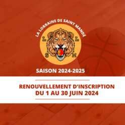 🏀 Renouvellement d'inscription pour la saison 2024-2025 🏀
